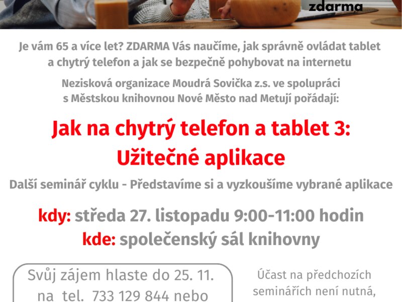 Jak na chytrý telefon a tablet 3-užitečné aplikace Jak na chytrý telefon a tablet 3-užitečné aplikace