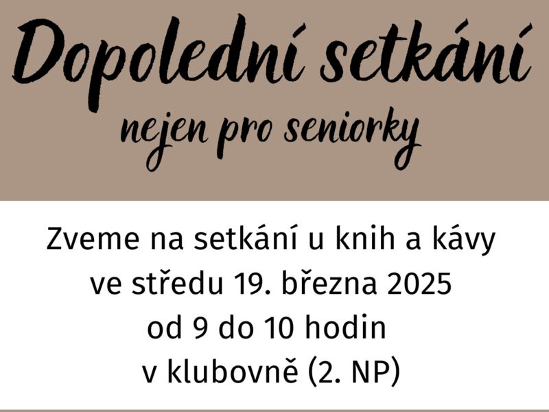 Dopolední setkání nejen pro seniorky
