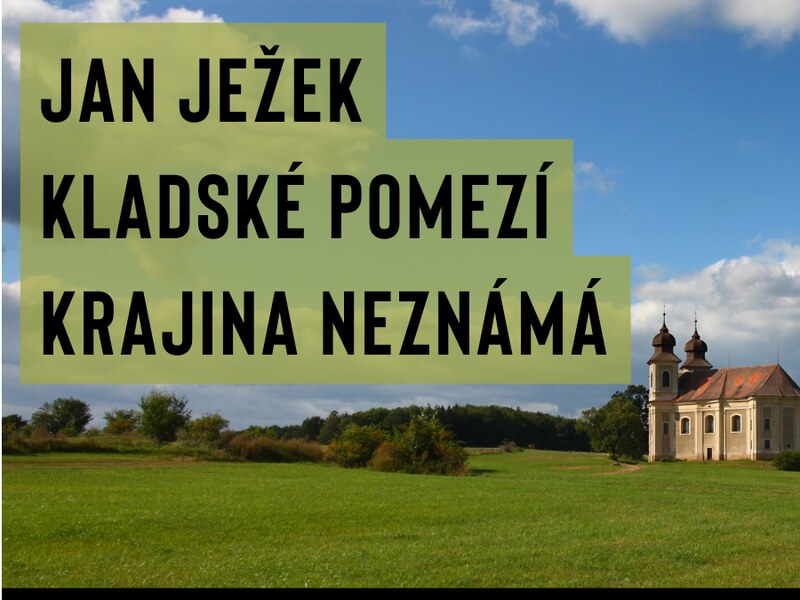 Jan Ježek – Kladské pomezí Jan Ježek – Kladské pomezí