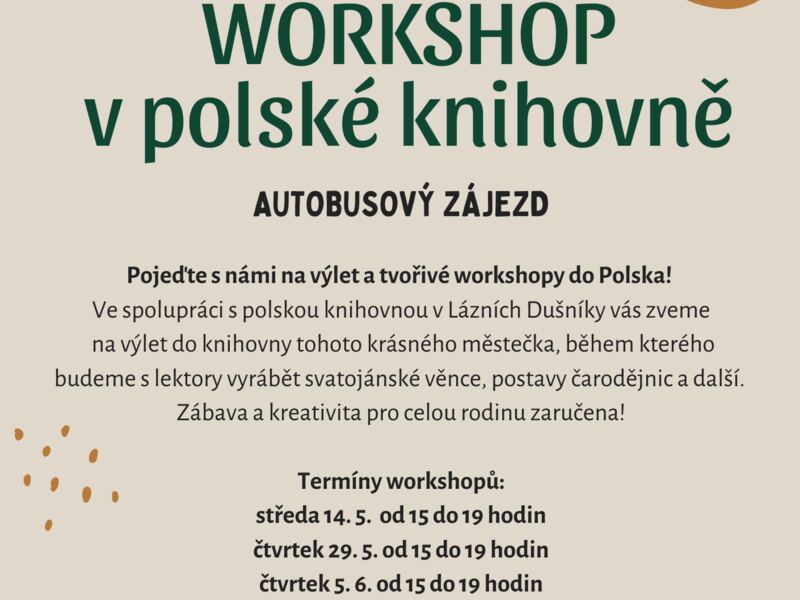 Druhý workshop v knihovně v Polsku - autobusový zájezd Druhý workshop v knihovně v Polsku - autobusový zájezd