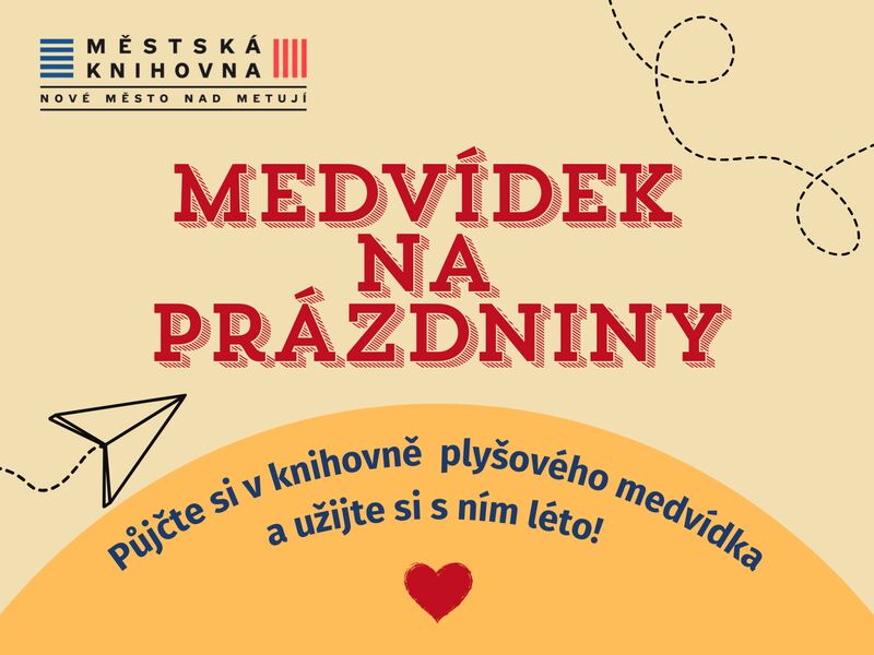 Medvídek na prázdniny Medvídek na prázdniny
