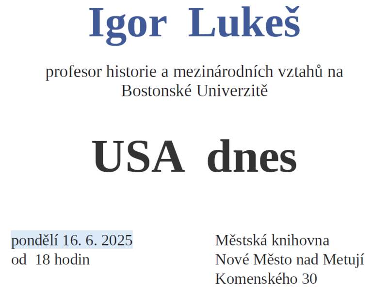 Igor Lukeš – USA dnes Igor Lukeš – USA dnes