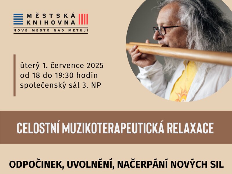 Celostní muzikoterapeutická relaxace Ing. Petra Kopejsky Celostní muzikoterapeutická relaxace Ing. Petra Kopejsky