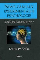Nové základy experimentální psychologie : duševědné výzkumy a objevy