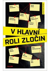 V hlavní roli zločin