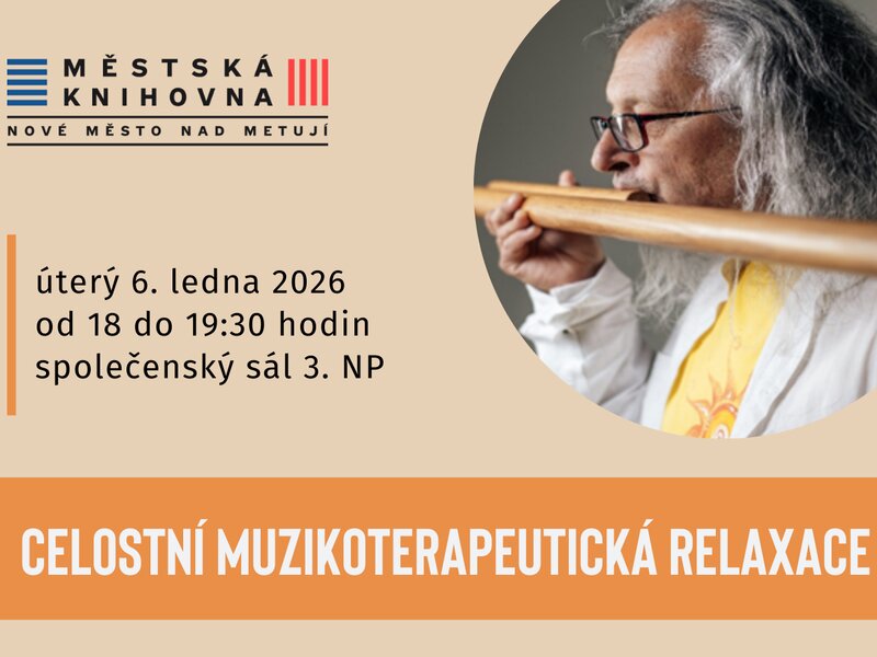 Celostní muzikoterapeutická relaxace