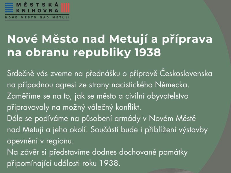 Nové Město nad Metují a příprava na obranu republiky 1938 Nové Město nad Metují a příprava na obranu republiky 1938